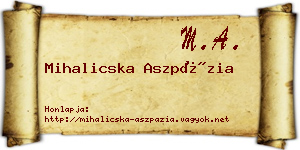 Mihalicska Aszpázia névjegykártya